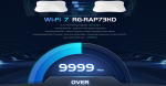 Tri-radio performance, 6G/320MHz brings extre-high wireless rate Better Streaming experience with Wi-Fi 7 exclusive feature MLO Increase the high-density access capacity up to 1500 4K-QAM, deliever data packs better for higher speeds Capable of Enterprise Switch to build PRO Office Network Easy network management at your fingertips with Cloud platform